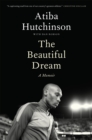 The Beautiful Dream : A Memoir - Book