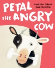 Petal The Angry Cow - Book