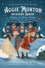 Aggie Morton, Mystery Queen: Peril at Owl Park - eBook