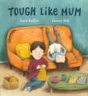 Tough Like Mum - Book