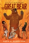 The Great Bear : The Misewa Saga, Book Two - Book