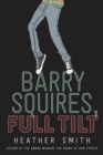 Barry Squires, Full Tilt - eBook