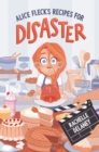 Alice Fleck's Recipes for Disaster - eBook