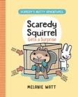 Scaredy Squirrel Gets A Surprise - Book