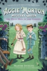 Aggie Morton, Mystery Queen: The Dead Man in the Garden - eBook