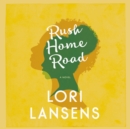 Rush Home Road - eAudiobook