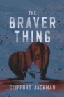Braver Thing - eBook