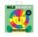 Wild Rainbow Color Magic Bath Book - Book