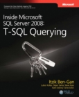 Inside Microsoft SQL Server 2008 T-SQL Querying - eBook