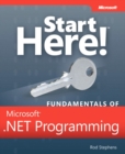 Start Here! Fundamentals of Microsoft .NET Programming - eBook