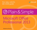 Microsoft Office Professional 2013 Plain & Simple - Book