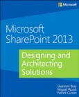 Microsoft SharePoint 2013 Designing and Architecting Solutions - eBook