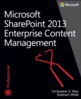 Enterprise Content Management with Microsoft SharePoint - eBook