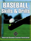Baseball Skills & Drills - Book