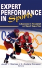 Expert Performance in Sports : Advances in Research on Sport Expertise - Book