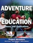 Adventure Education : Theory and Applications - Book