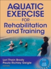 Aquatic Exercise for Rehabilitation and Training - Book