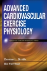 Advanced Cardiovascular Exercise Physiology - Book
