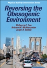 Reversing the Obesogenic Environment - Book