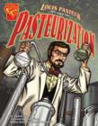 Louis Pasteur and Pasteurization - eBook