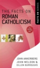 The Facts on Roman Catholicism - Book