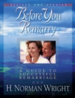 Before You Remarry : A Guide to Successful Remarriage - eBook