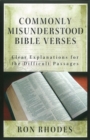 Commonly Misunderstood Bible Verses : Clear Explanations for the Difficult Passages - eBook