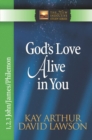 God's Love Alive in You : 1,2,3 John, James, Philemon - eBook