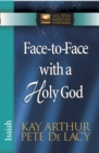 Face-to-Face with a Holy God : Isaiah - eBook