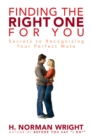 Finding the Right One for You : Secrets to Recognizing Your Perfect Mate - eBook