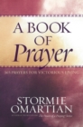 A Book of Prayer : 365 Prayers for Victorious Living - eBook