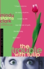 The Trouble with Tulip - eBook