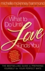What to Do Until Love Finds You - eBook