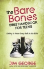 The Bare Bones Bible(R) Handbook for Teens : Getting to Know Every Book in the Bible - eBook