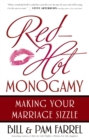 Red-Hot Monogamy : Making Your Marriage Sizzle - eBook