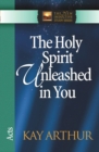 The Holy Spirit Unleashed in You : Acts - eBook