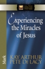 Experiencing the Miracles of Jesus : Mark - eBook