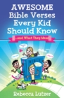 Awesome Bible Verses Every Kid Should Know : ...and What They Mean - eBook