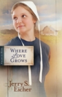 Where Love Grows - eBook