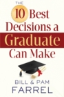 The 10 Best Decisions a Graduate Can Make - eBook