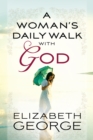 A Woman's Daily Walk with God - eBook