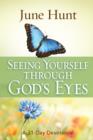 Seeing Yourself Through God's Eyes : A 31-Day Devotional - eBook