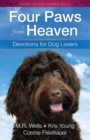 Four Paws from Heaven : Devotions for Dog Lovers - eBook