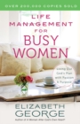 Life Management for Busy Women : Living Out God's Plan with Passion and Purpose - eBook