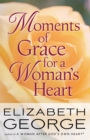Moments of Grace for a Woman's Heart - eBook