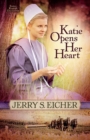 Katie Opens Her Heart - eBook