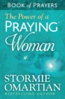 The Power of a Praying Woman Book of Prayers - eBook