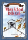 When School Bells Call - eBook