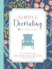 Simple Decorating : 50 Ways to Inspire Your Home - eBook