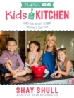 Mix-and-Match Mama Kids in the Kitchen : Crazy-Fun Recipes to Make Memories Together - eBook